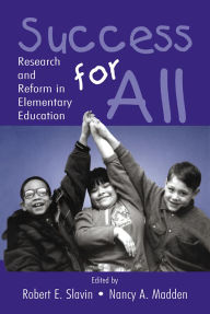 Title: Success for All: Research and Reform in Elementary Education, Author: Robert E. Slavin