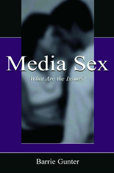 Media Sex: What Are the Issues?