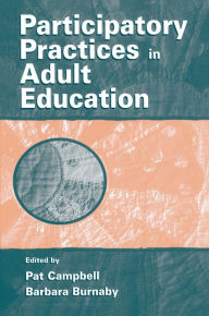 Title: Participatory Practices in Adult Education, Author: Pat Campbell