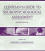 Clinician's Guide To Neuropsychological Assessment