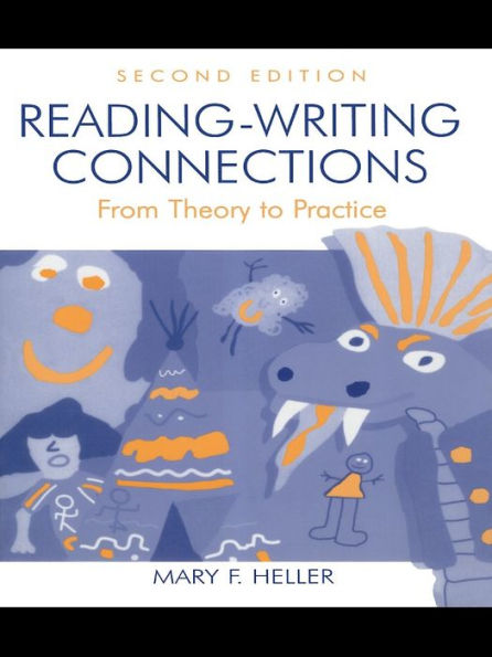 Reading-Writing Connections: From Theory to Practice