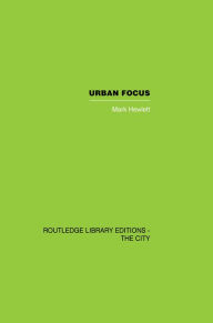 Title: Urban Focus, Author: Mark Hewlett