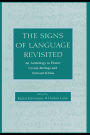The Signs of Language Revisited: An Anthology To Honor Ursula Bellugi and Edward Klima