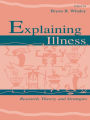 Explaining Illness: Research, Theory, and Strategies