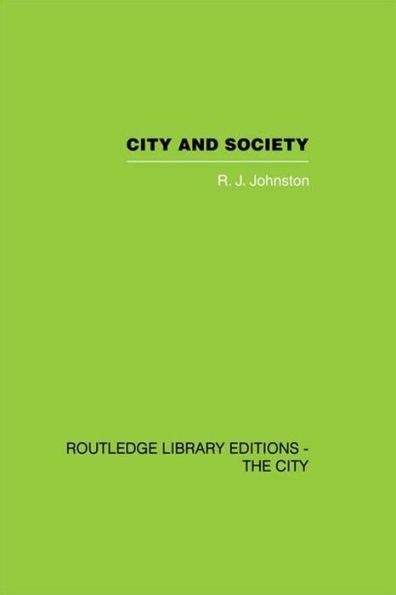 City and Society: An Outline for Urban Geography