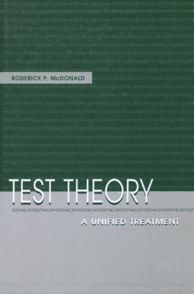 Test Theory: A Unified Treatment