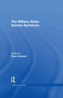 The Military-State-Society Symbiosis