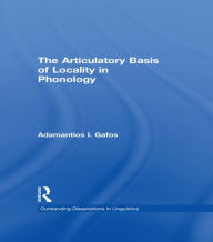 Title: The Articulatory Basis of Locality in Phonology, Author: Adamantios I. Gafos