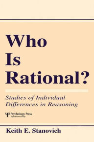 Title: Who Is Rational?: Studies of individual Differences in Reasoning, Author: Keith E. Stanovich