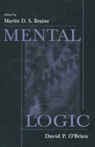 Title: Mental Logic, Author: Martin D.S. Braine