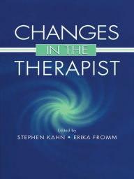 Title: Changes in the Therapist, Author: Stephen Kahn