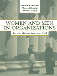 Title: Women and Men in Organizations: Sex and Gender Issues at Work, Author: Jeanette N. Cleveland