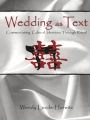 Wedding as Text: Communicating Cultural Identities Through Ritual