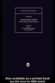 Title: Institutional Issues: Pupils, Schools and Teacher Education, Author: Mal Leicester