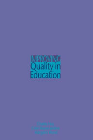 Title: Improving Quality in Education, Author: Dr Colin C Bayne-Jardine