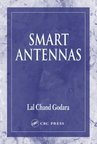 Title: Smart Antennas, Author: Lal Chand Godara