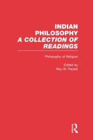 Title: Philosophy of Religion: Indian Philosophy, Author: Roy W. Perrett