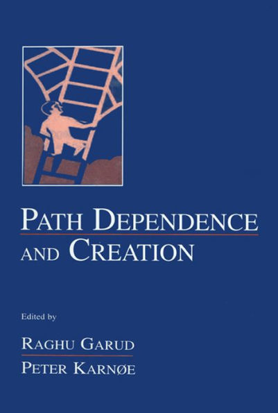 Path Dependence and Creation