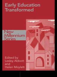 Title: Early Education Transformed, Author: Lesley Abbott