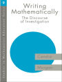 Writing Mathematically: The Discourse of 'Investigation'