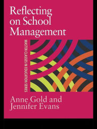 Title: Reflecting On School Management, Author: Jennifer Evans