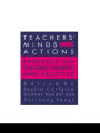 Teachers' Minds And Actions: Research On Teachers' Thinking And Practice