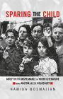 Sparing the Child: Grief and the Unspeakable in Youth Literature about Nazism and the Holocaust