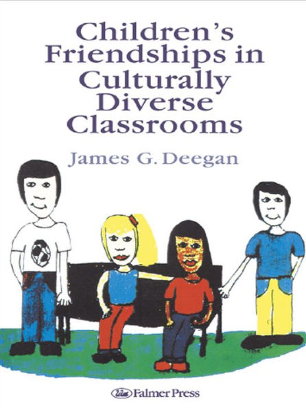 Children's Friendships In Culturally Diverse Classrooms