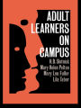 Adult Learners On Campus