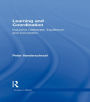 Learning and Coordination: Inductive Deliberation, Equilibrium and Convention