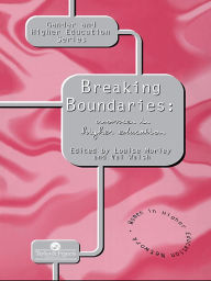 Title: Breaking Boundaries: Women In Higher Education, Author: Val Walsh