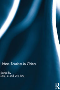 Title: Urban Tourism in China, Author: Mimi Li