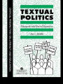 Textual Politics: Discourse And Social Dynamics