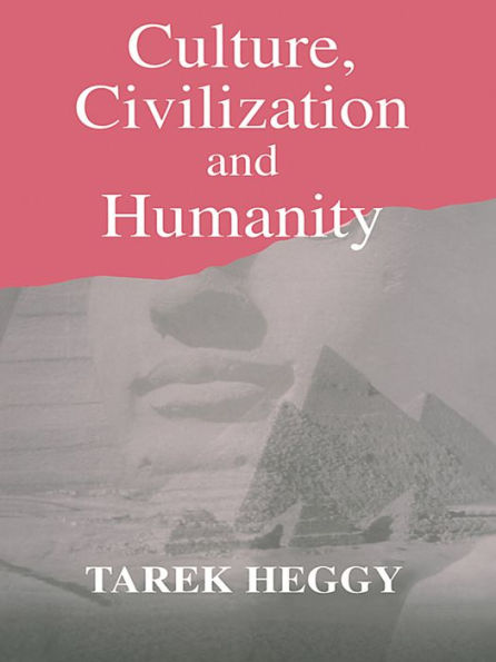 Culture, Civilization, and Humanity