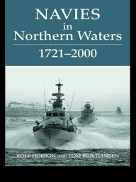 Title: Navies in Northern Waters, Author: Rolf Hobson