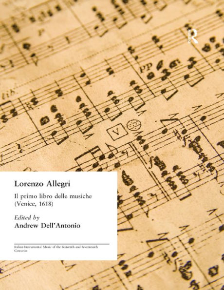 Lorenzo Allegri: Il primo libro delle musiche. . . (Venice, 1618)