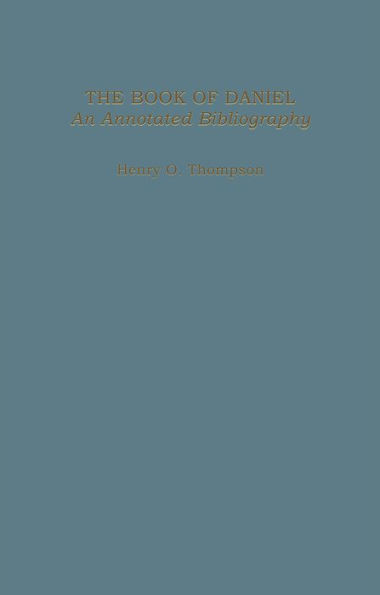 Book of Daniel: An Annotated Bibliography
