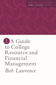 Title: A Guide To College Resource And Financial Management, Author: Robert P. Lawrence