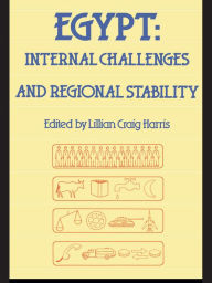 Title: Egypt: Internal Challenges and Regional Stability, Author: Lillian C Harris