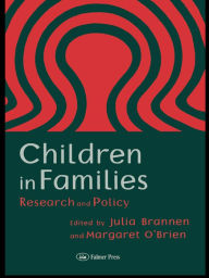 Title: Children In Families: Research And Policy, Author: Julia Brannen