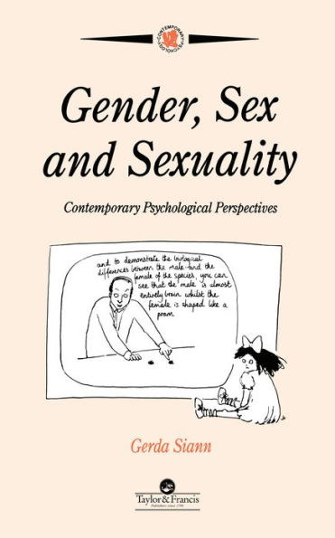 Gender, Sex and Sexuality: Contemporary Psychological Perspectives