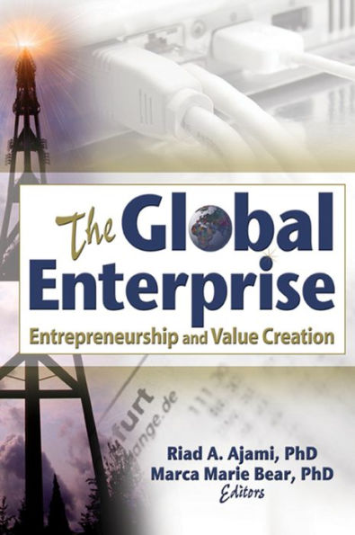 The Global Enterprise: Entrepreneurship and Value Creation