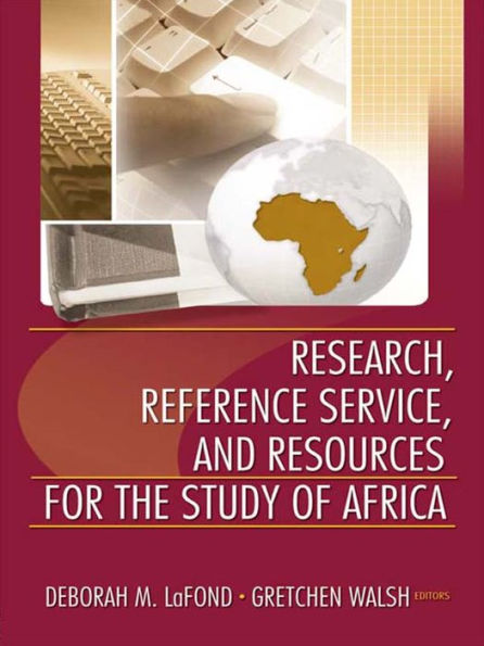 Research, Reference Service, and Resources for the Study of Africa