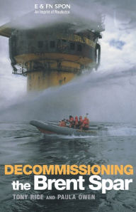 Title: Decommissioning the Brent Spar, Author: Paula Owen