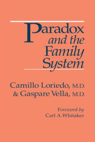 Title: Paradox And The Family System, Author: Camillo Loriedo