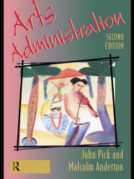 Title: Arts Administration, Author: Malcolm Anderton