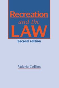 Title: Recreation and the Law, Author: Ms V Collins