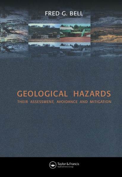 Geological Hazards: Their Assessment, Avoidance and Mitigation