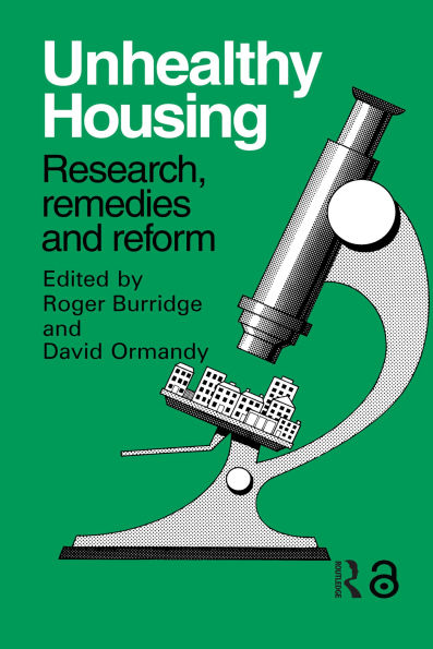 Unhealthy Housing: Research, remedies and reform