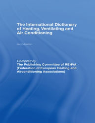 Title: International Dictionary of Heating, Ventilating and Air Conditioning, Author: REHVA